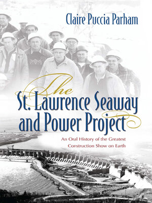 cover image of The St. Lawrence Seaway and Power Project